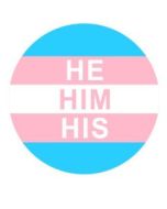 He Him His Pronoun Badge 2.5cm Gay Pride LBCTQ+ Badge