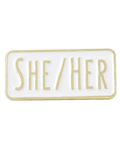 She / Her Pronoun Badge LGBTQ+ Badges and Accessories